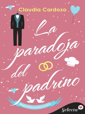 cover image of La paradoja del padrino (Bodas en Nueva York 2)